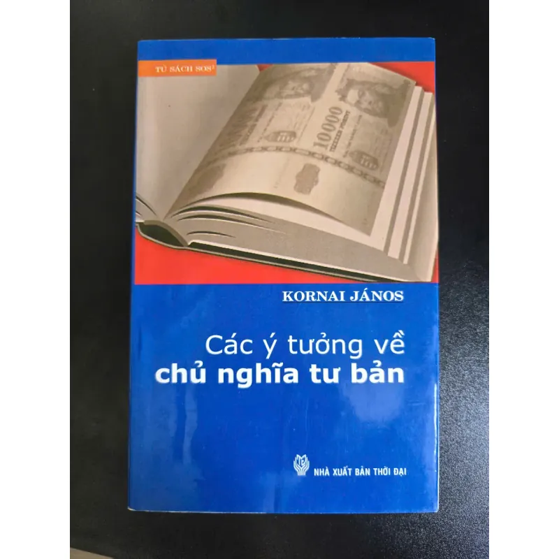 Các Ý Tưởng Về Chủ Nghĩa Tư Bản - Kornai János (Đọc mô tả!) 575254