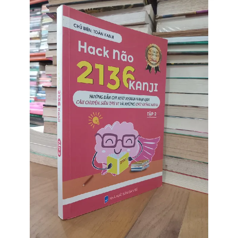 Hack não 2136 Kanji - Toàn Kanji chủ biên 720305