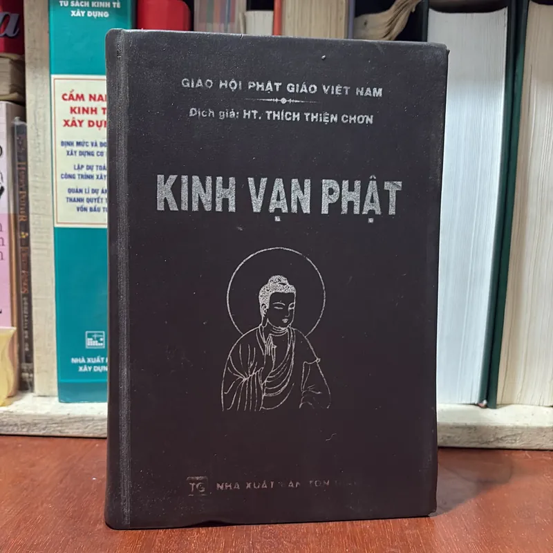 II Sách Phật Giáo: Kinh Vạn Phật - HT. Thích Thiện Chơn (Dịch Giả) - 2007 723889