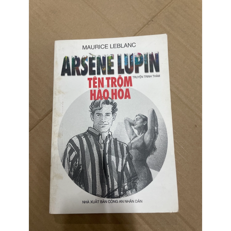 Arsene Lupin Tên Trộm Đào Hoa - Maurice Leblanc 307172