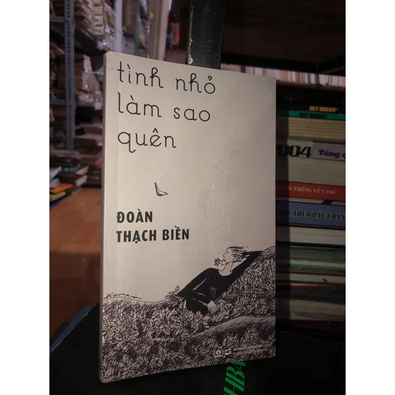Tình nhỏ làm sao quên - Đoàn Thạch Biền  792413