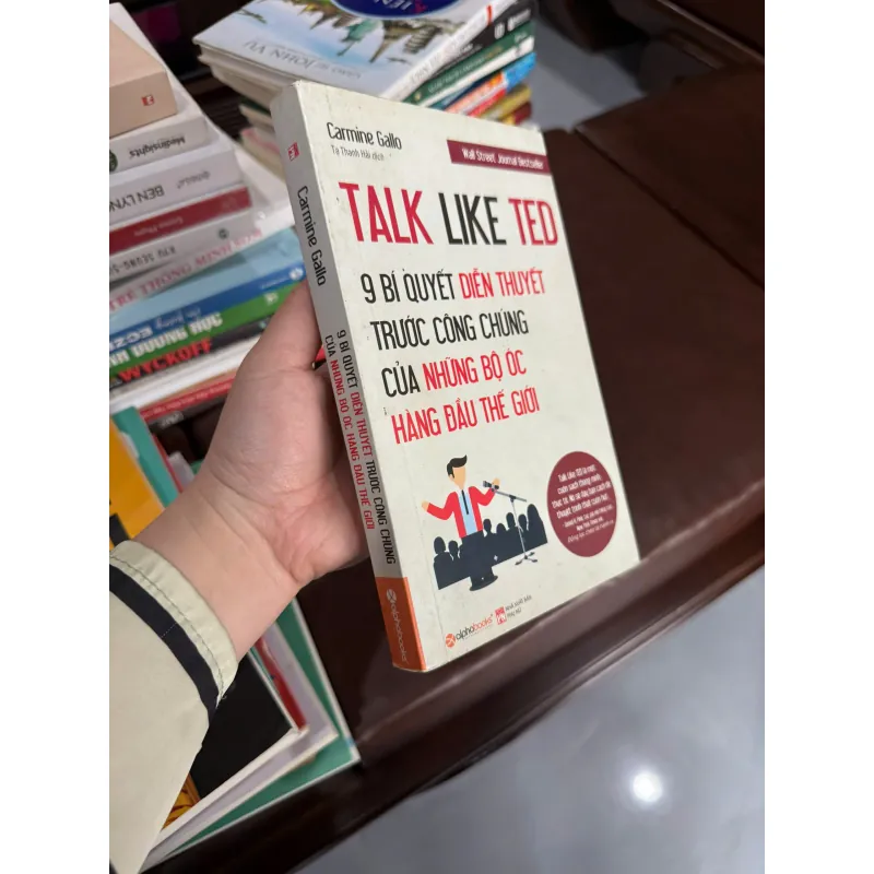 TALK LIKE TED – 9 BÍ QUYẾT DIỄN THUYẾT TRƯỚC CÔNG CHÚNG- K4 1023162