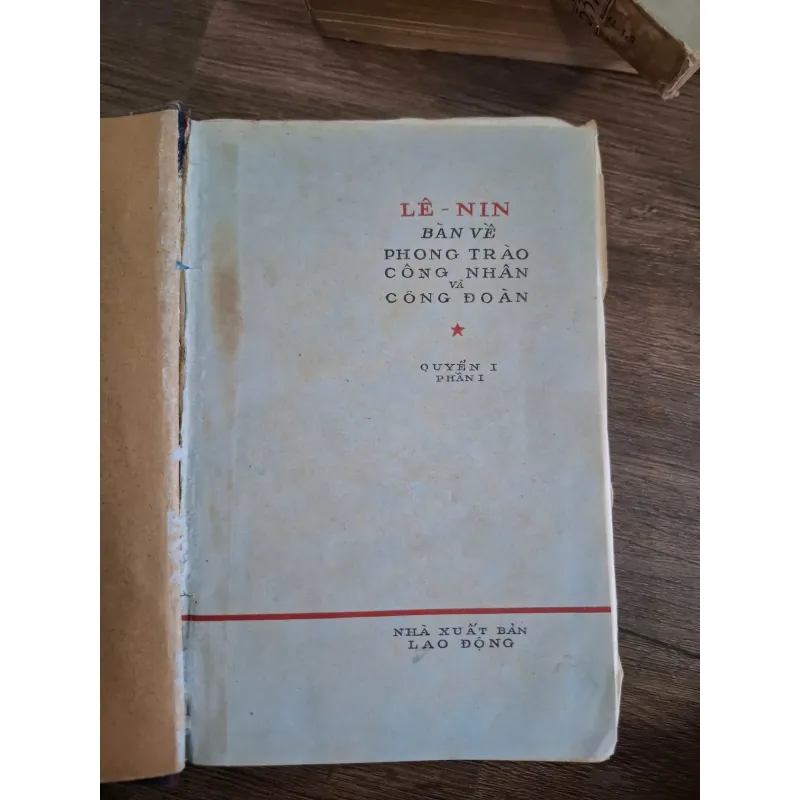 LÊ-NIN BÀN VỀ PHONG TRÀO CÔNG NHÂN VÀ CÔNG ĐOÀN, QUYỂN I PHẦN I - LÊ-NIN 719019