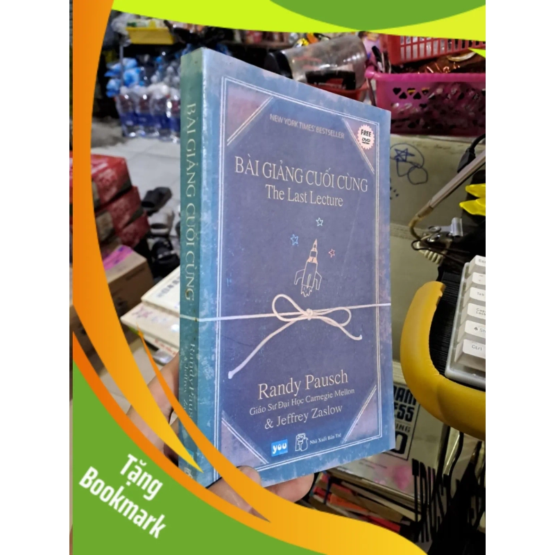(TẶNG BOOKMARK) Bài giảng cuối cùng - Pausch - 2009 mới 80% ố - VĂN HỌC - RBK0111 939049