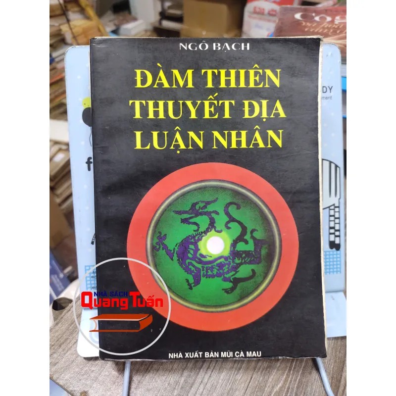 Sách: Đàm thiên thuyết địa luận nhân - TG: Ngô Bạch (A1) 732718