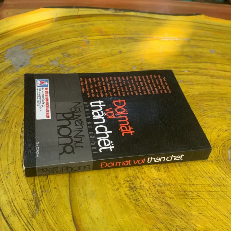 ĐỐI MẶT VỚI THẦN CHẾT- NGUYỄN NHƯ PHONG- phóng sự điều tra 752670