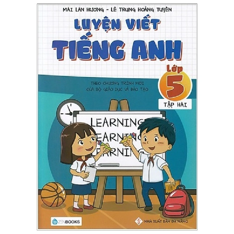 Luyện viết tiếng anh lớp 5 - Tập 2 - Mai Lan Hương - Lê Trung Hoàng Tuyến (2019) New 100% HCM.PO 32413