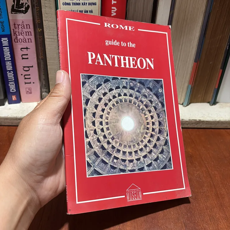 [Sách Ngoại Văn] - II English Books: ROME _ Guide To The Pantheon - GIANFRANCO RUGGIERI 790770