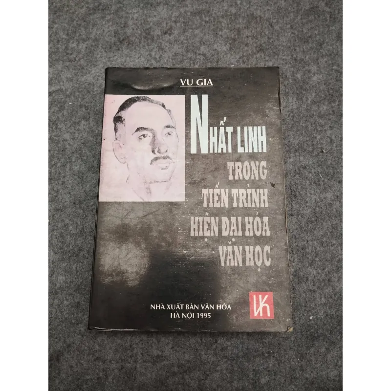 NHẤT LINH TRONG TIẾN TRÌNH HIỆN ĐẠI HOÁ VĂN HỌC - VU GIA 936819
