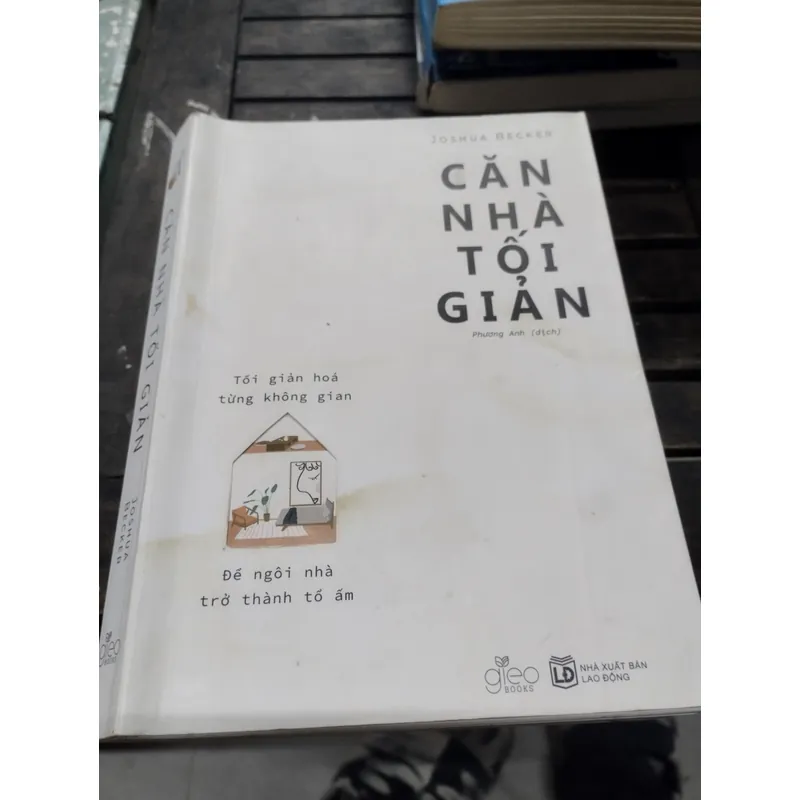 Căn Nhà Tối Giản (tên tiếng Anh: The Minimalist Home) của tác giả Joshua Becker.  703794