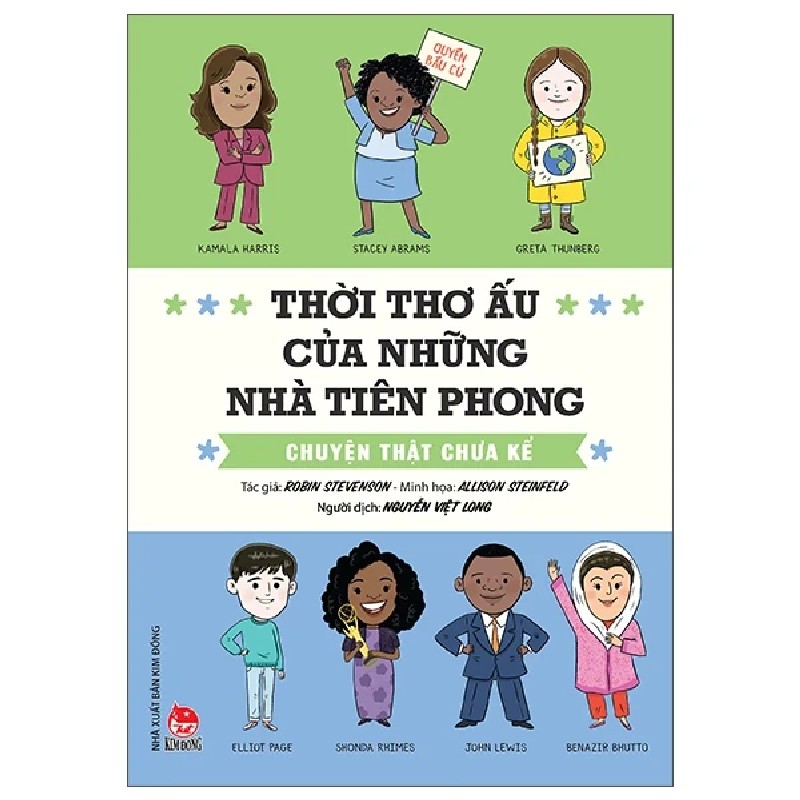 Thời Thơ Ấu Của Những Nhà Tiên Phong - Chuyện Thật Chưa Kể - Robin Stevenson, Allison Steinfeld 177488