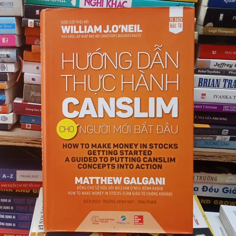 Hướng dẫn thực hành canslim cho người mới bắt đầu - William J. Oneil 780727