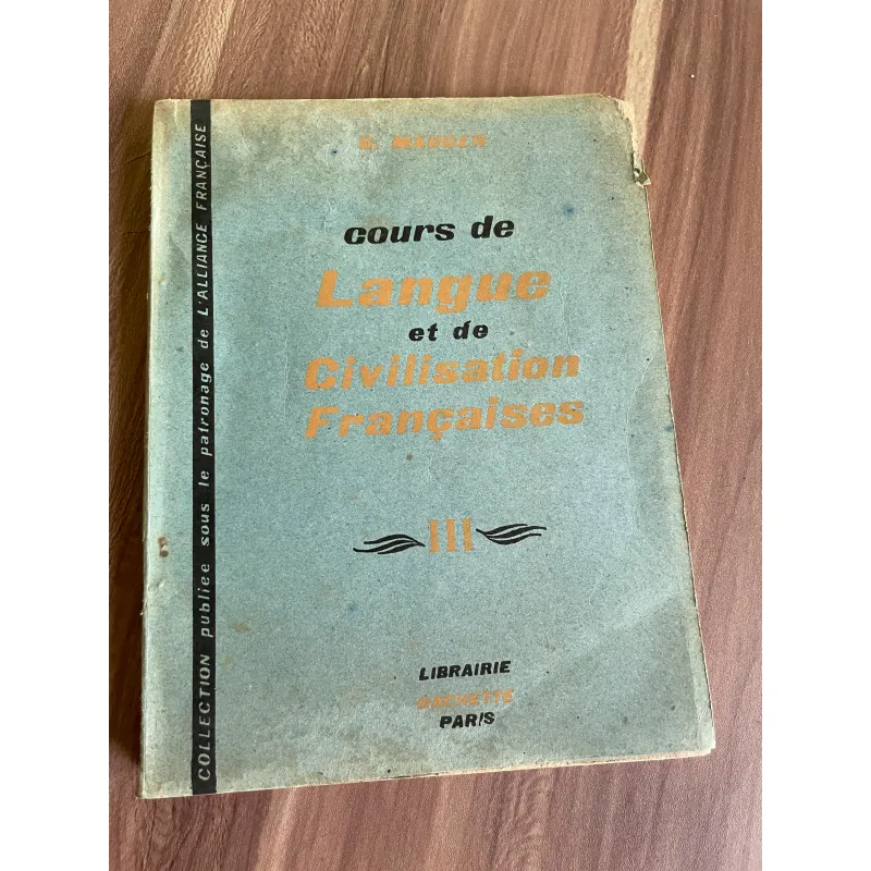 COURS DE LANGUE ET DE CIVILISATION FRANÇAISES CUỐN 3 626808
