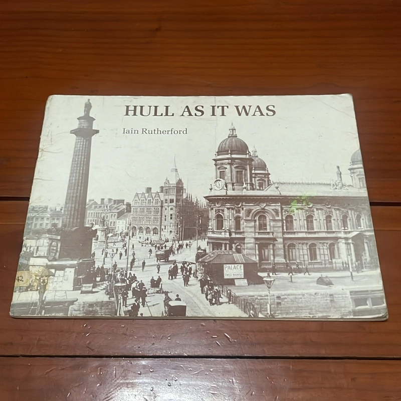 PICTURE BOOK Hull As it was 534138