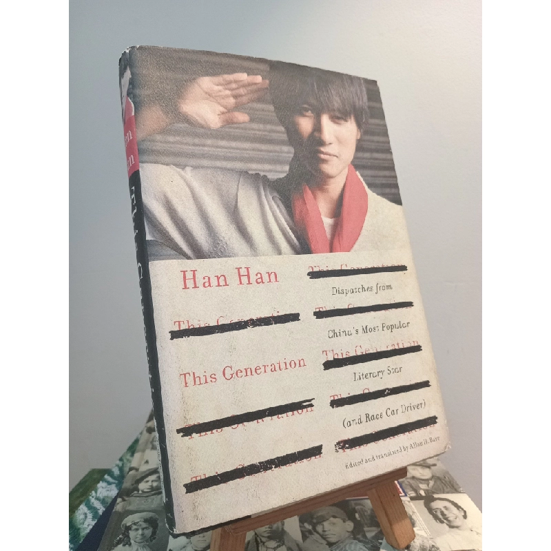 This Generation - Han Han (edited and translated by Allan H. Barr) 448815