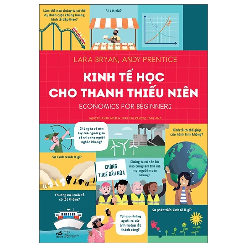 Kinh tế học cho thanh thiếu niên- Economics For Begunners - Lara Bryan, Andy Prentice 2022 New 100% HCM.PO 29565