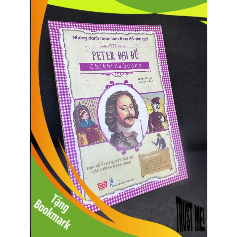(TẶNG BOOKMARK) Peter Đại Đế, Chí Khí Sa Hoàng, Mới 80%. 2016 RBK0307 950404