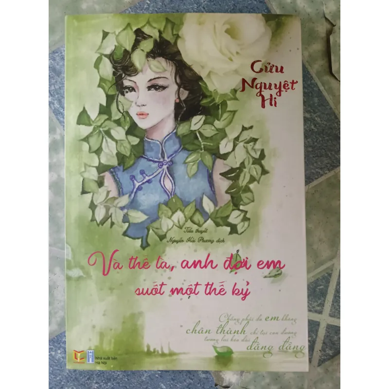 Và thế là, anh đợi em suốt một thế kỷ - Cửu Nguyệt Hi 933548