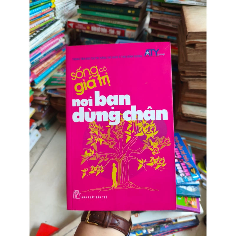 Sống có giá trị nơi bạn đừng chân 🌱 463193
