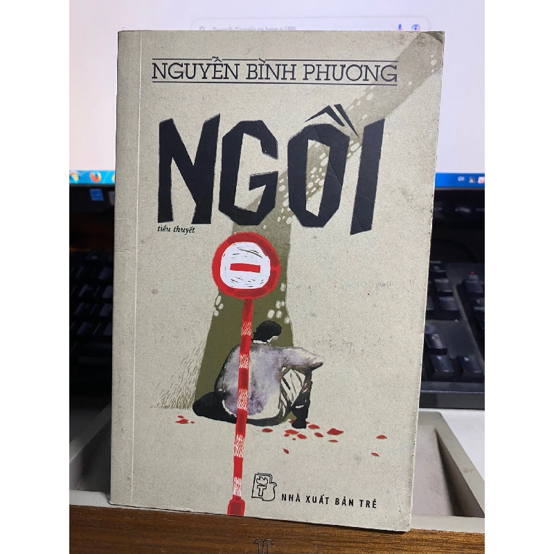 Ngồi - Nguyễn Bình Phương Sách văn học STB0302 908763