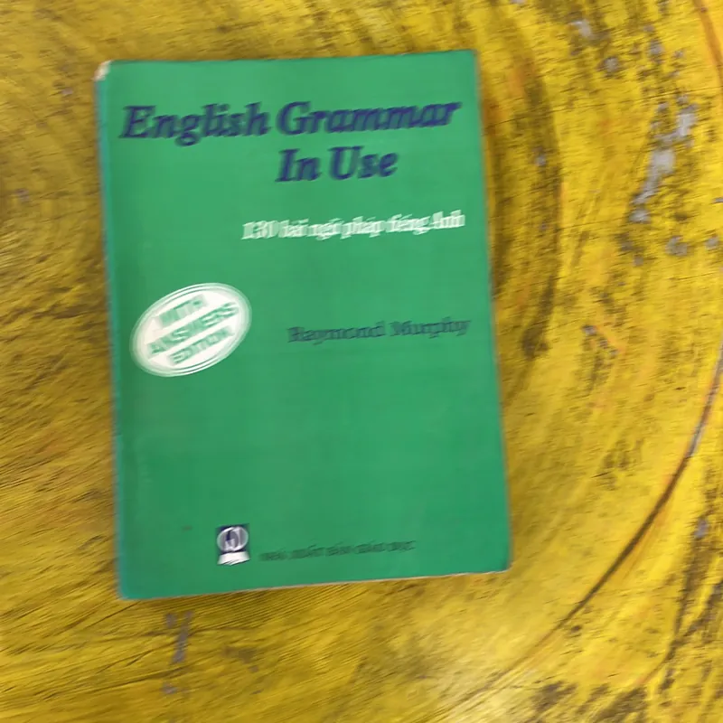 ENGLISH GRAMMAR IN USE 130 BÀI NGỮ PHÁP TIẾNG ANH - RAYMOND MURPHY 737033