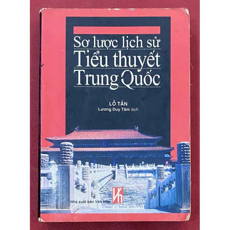 Sơ lược lịch sử tiểu thuyết Trung Quốc - Lỗ Tấn 1010612