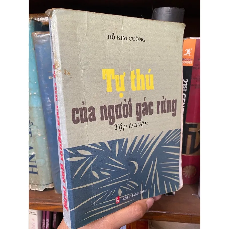 Tự thú của người gác rừng - Đỗ Kim Cuông 225941