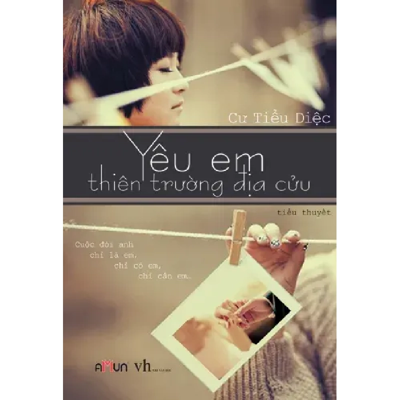 Yêu Em Thiên Trường Địa Cửu - Cư Tiểu Diệc 471891