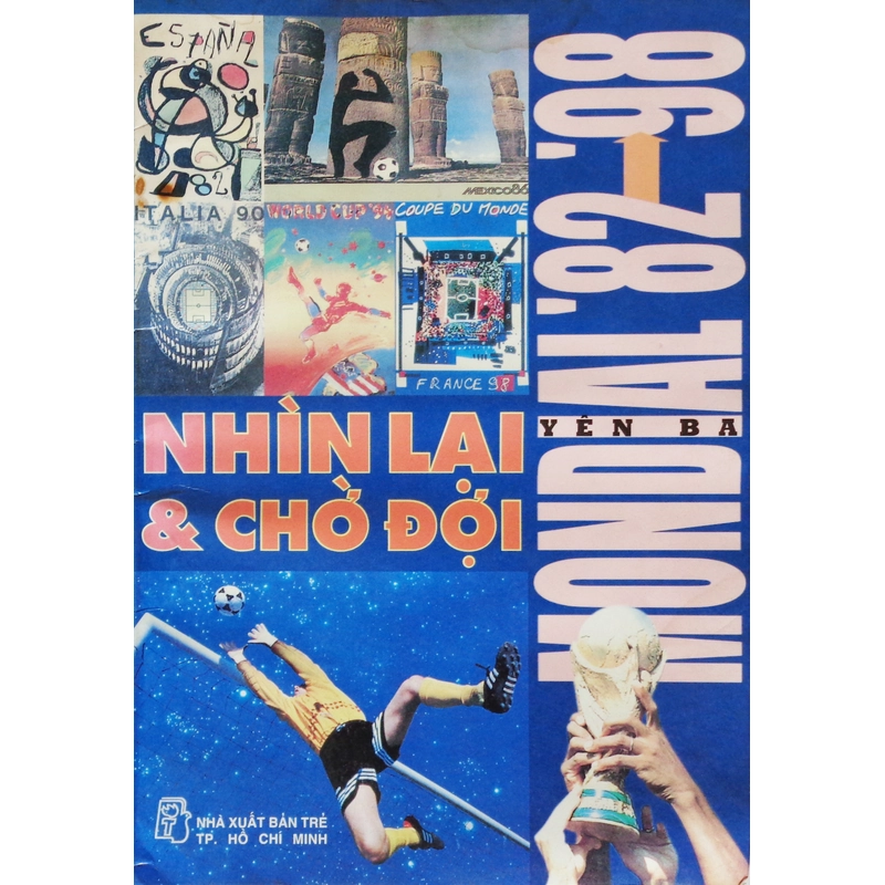 Mondial 82-98 Nhìn lại & chờ đợi 13776