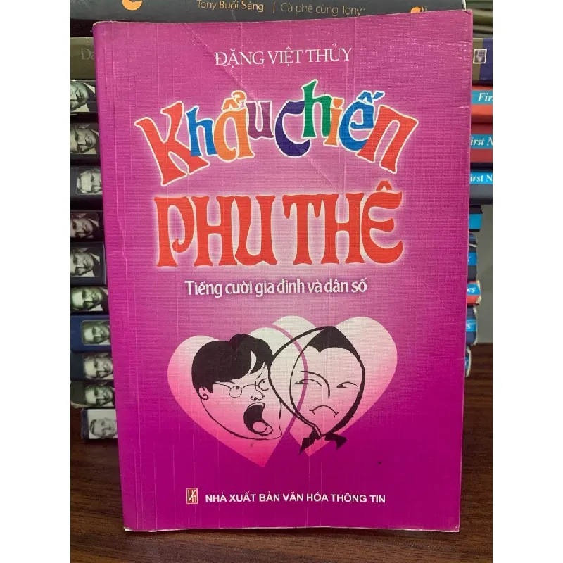 Khẩu chiến phu thê- Tiếng cười gia đình và dân số- Đặng Việt Thuỷ 699505