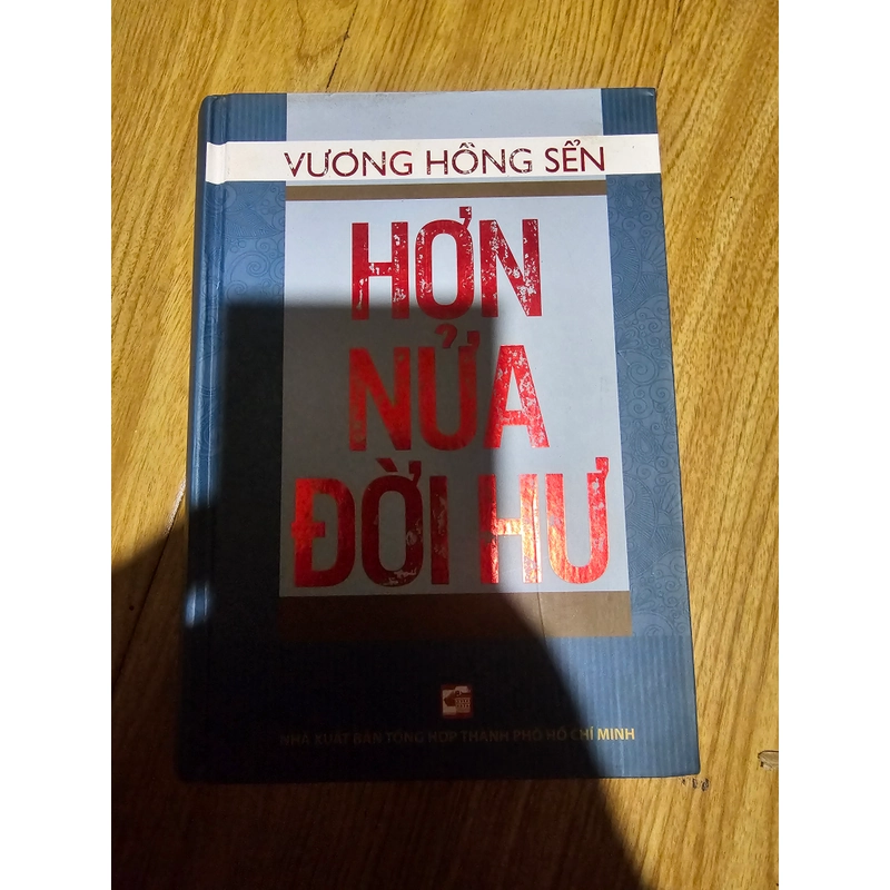 Hơn nửa đời hư - vương hồng sển (bìa cứng,  xb 2013)
200k 506311