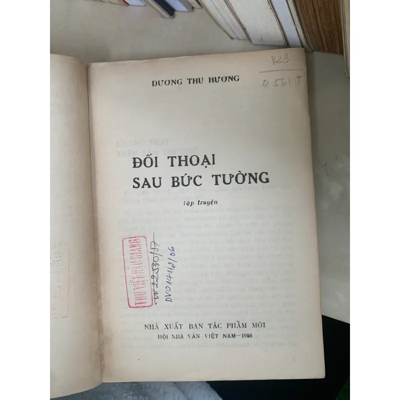 ĐỐI THOẠI SAU BỨC TƯỜNG - DƯƠNG THU HƯƠNG 621871