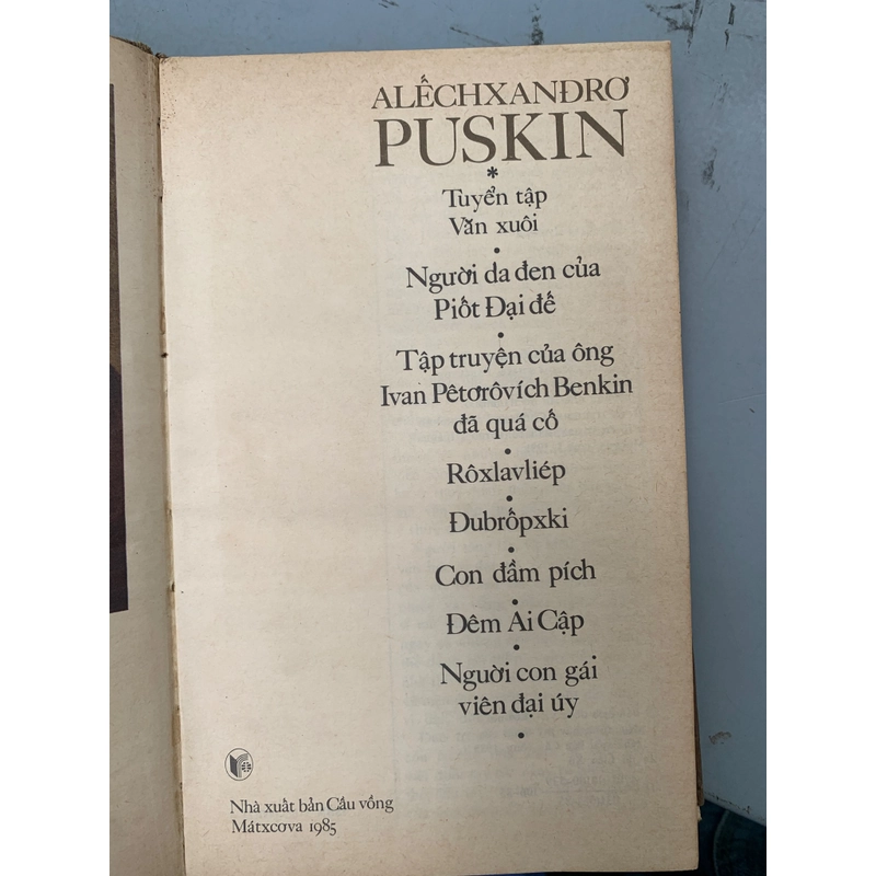ALẾCHXANĐRƠ PUSKIN TUYỂN TẬP VĂN XUÔI - CAO GIANG (BIÊN TẬP) 545994