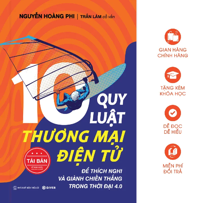 10 Quy Luật TMĐT - Nguyễn Hoàng Phi - GIVER BOOKS - MARKETING KINH DOANH 595440