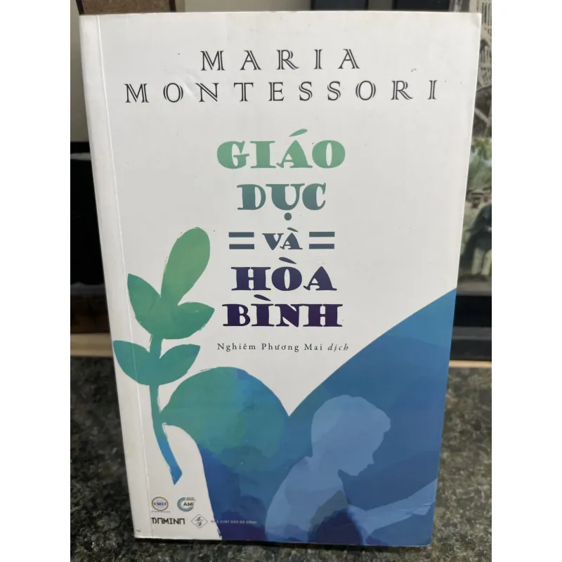 Giáo dục và hoà bình Maria Montessori  752466