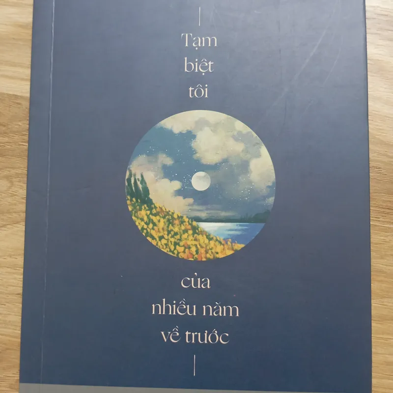 Tạm biệt tôi của nhiều năm về trước 570208
