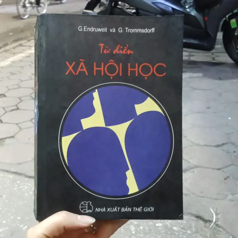 Từ Điển Xã Hội Học - G. Endruweit và G. Trommsdorff 937601