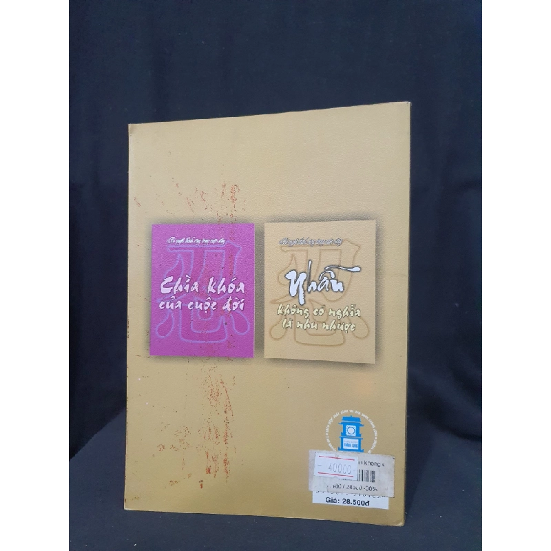 Bí mật thành công trong cuộc sống Nhẫn không có nghĩa là nhịn mới 70% 2007 HSTB.HCM205 Trần Thị Thanh Liêm - Nguyễn Tuyết Mai SÁCH KỸ NĂNG 163553