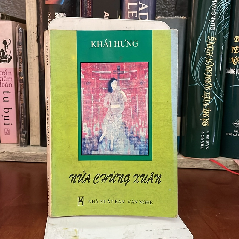 II Văn Học Việt Nam: Nửa Chừng Xuân - Khái Hưng - 1999 538271