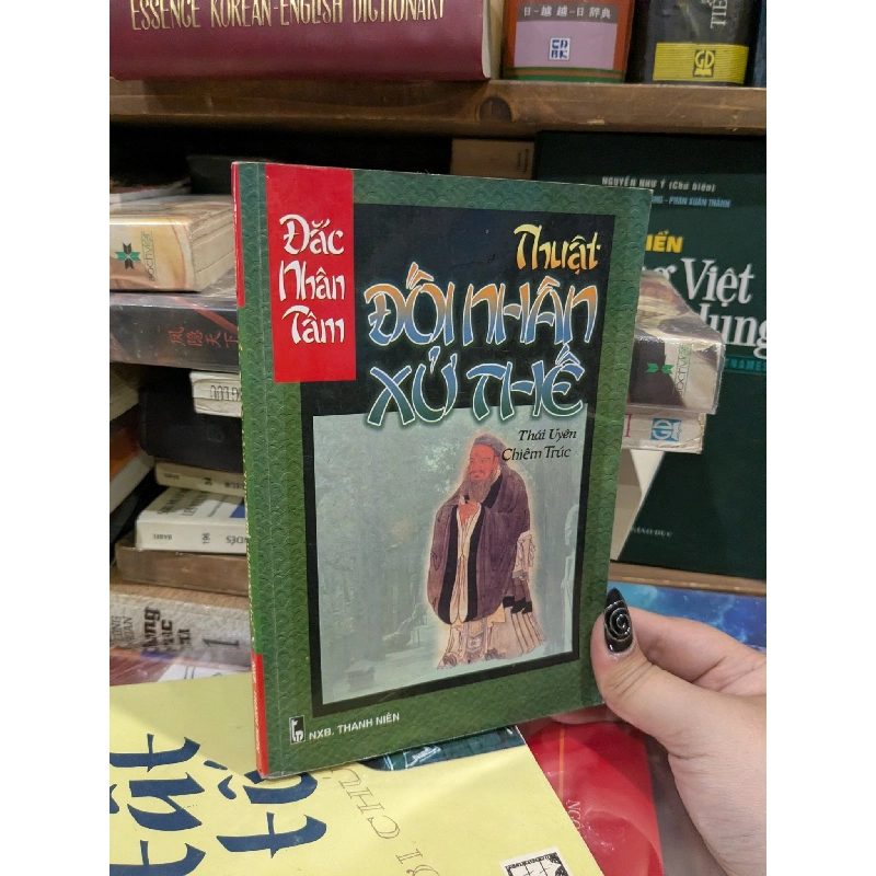 Thuật đối nhân xử thế - Thái Uyên, Chiêm Trúc 995570