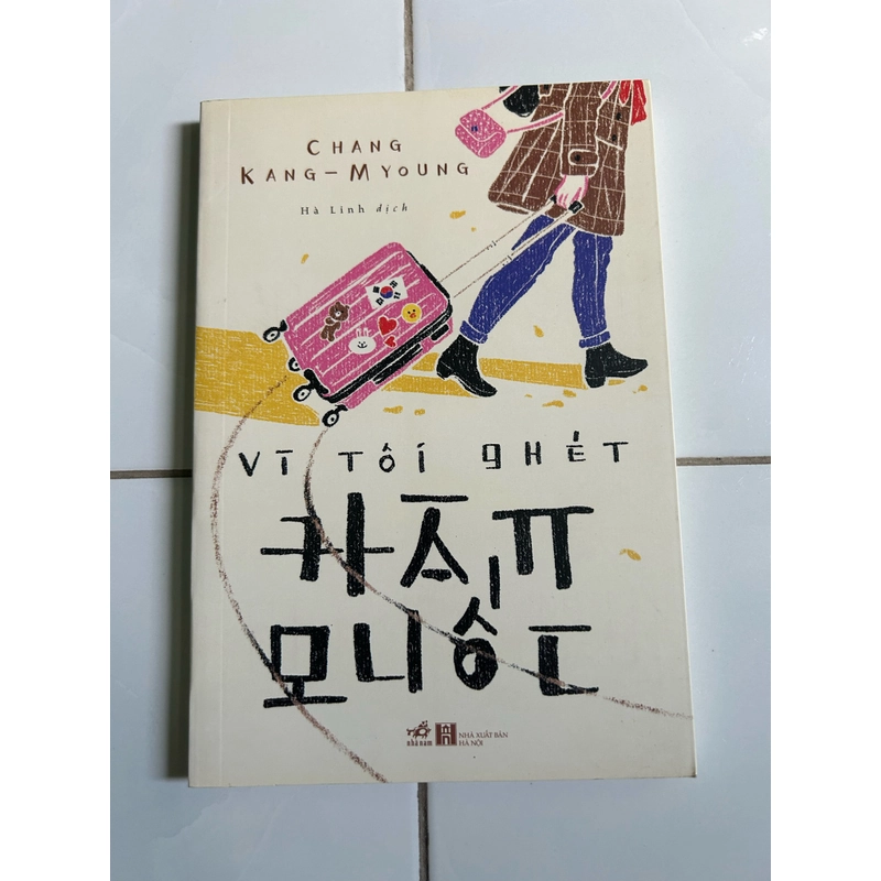 Vì tôi ghét Hàn Quốc 469423