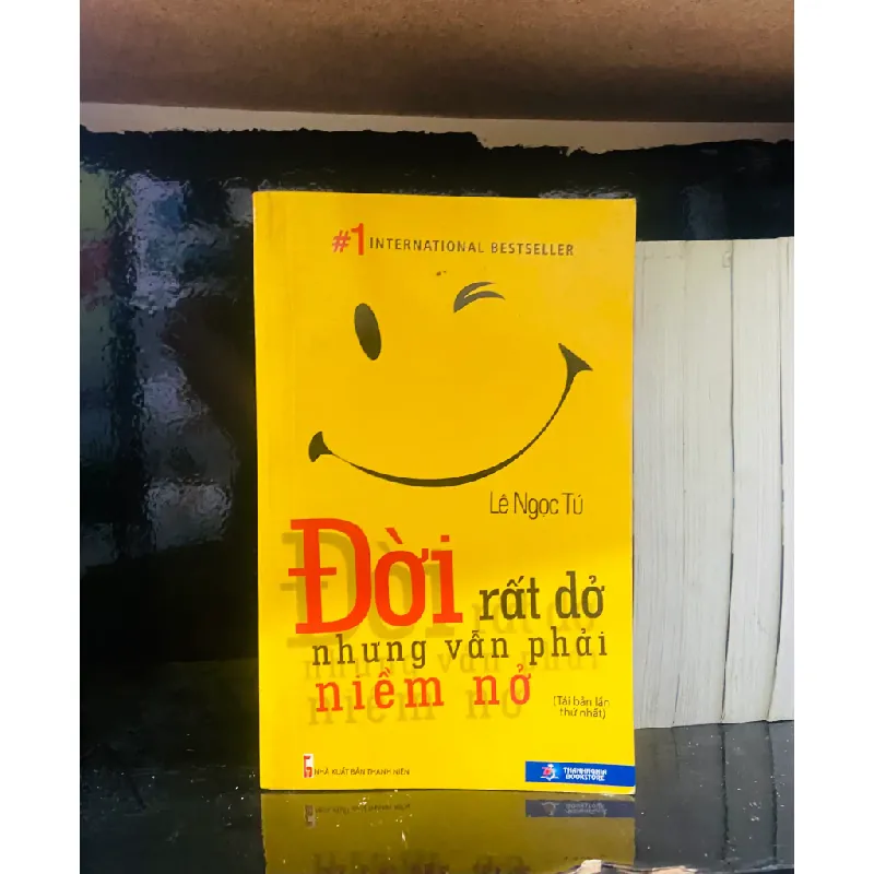 Đời rất dở nhưng vẫn phải niềm nở - Lê Ngọc Tú 554415