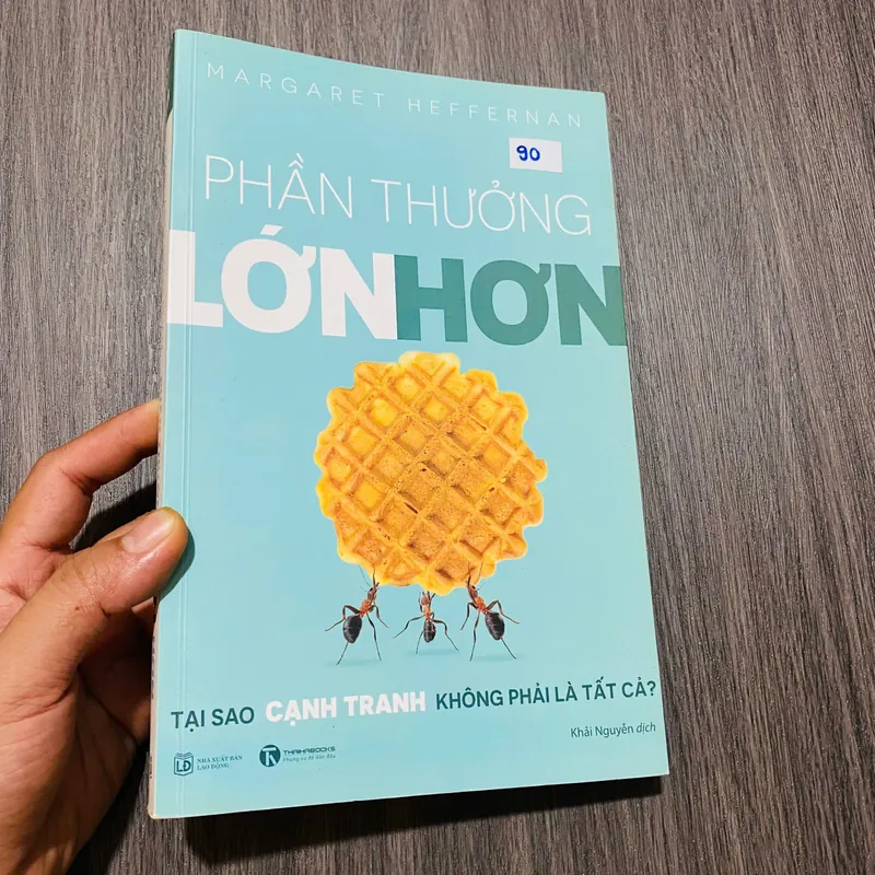 Phần thưởng lớn hơn
-  Margaret Heffernan#HATRA 607928