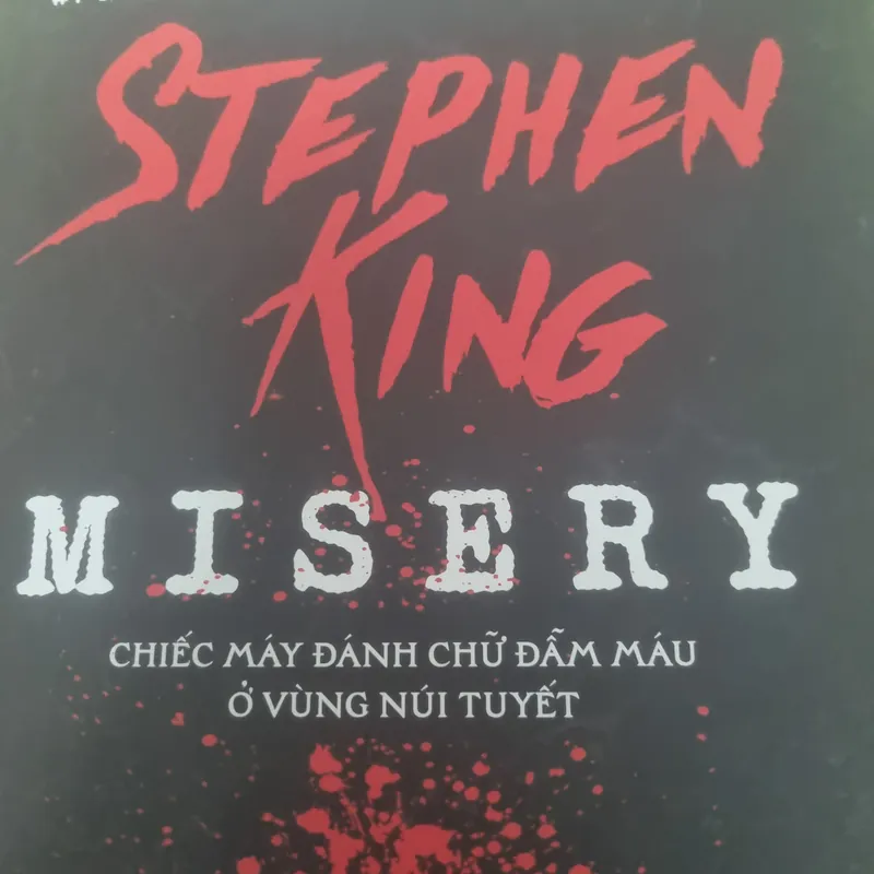 [Tiểu thuyết] Misery - Stephen King 564208