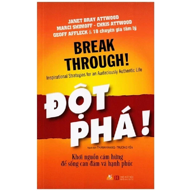 Đột Phá! - Khơi Nguồn Cảm Hứng Để Sống Can Đảm Và Hạnh Phúc - Janet Bray Attwood (Mới 100%) Sách tư duy, kỹ năng sống, Văn Lang Books - SÁCH ĐẠI HỌC 483374