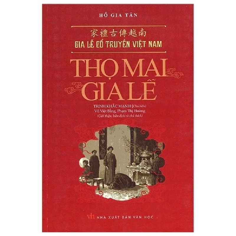 Gia Lễ Cổ Truyền Việt Nam - Thọ Mai Gia Lễ - Hồ Gia Tân ASB.PO Oreka Blogmeo 230225 515920