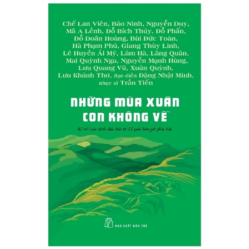 Những mùa xuân con không về 2019 - Nhiều tác giả New 100% HCM.PO 344872