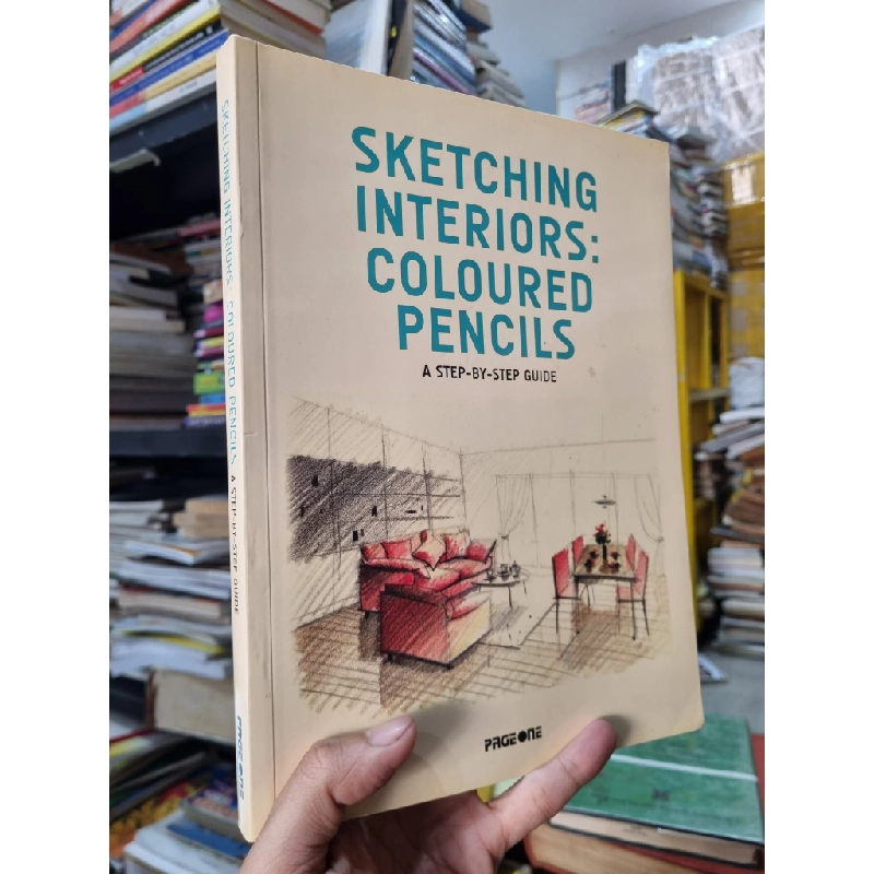 Sketching Interiors : Coloured Pencils (A Step-by-step guide) 448791