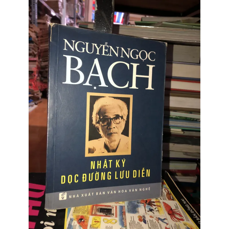 Nhật ký dọc đường lưu diễn - Nguyễn Ngọc Bạch 1021902