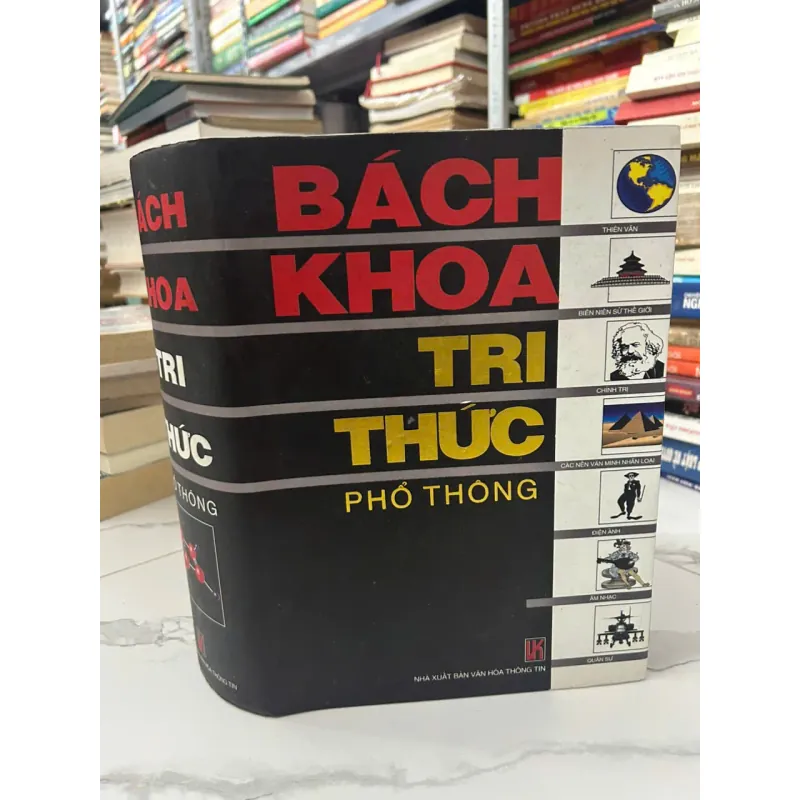 Bách Khoa Tri Thức Phổ Thông - NXB Văn hóa Thông tin - Bách khoa thư 706014